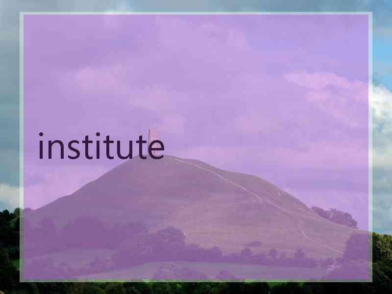 institute